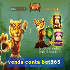 venda conta bet365